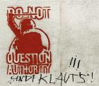 DO NOT QUESTION AUTHORITY - detail view (opens popup window)