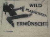 Wild Plakatieren erwnscht - detail view (opens popup window)